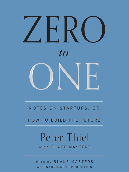 Title details for Zero to One by Peter Thiel - Wait list